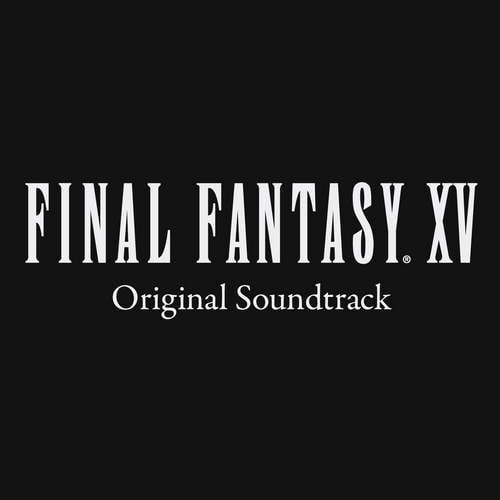 FINAL FANTASY XV Original Soundtrack (MORA Mini-Digital Soundtrack)