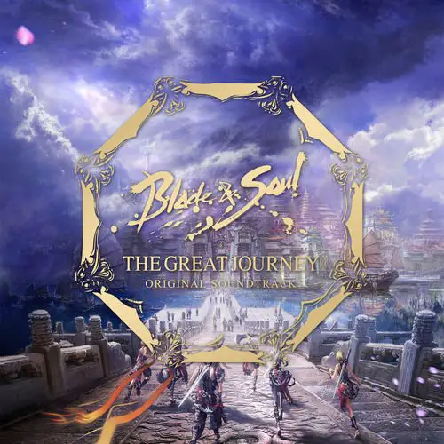 Blade & Soul -The Great Journey- Original Soundtrack