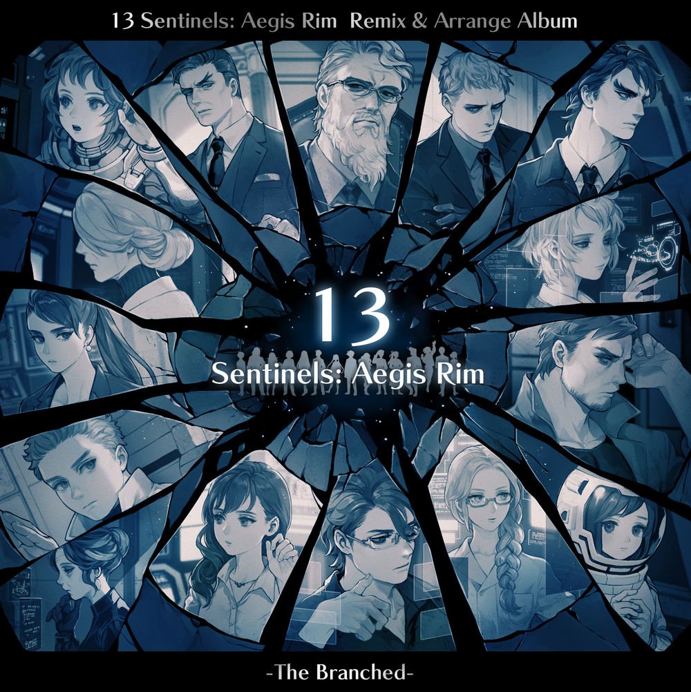 13 Sentinels: Aegis Rim Remix & Arrange Album -The Branched-
