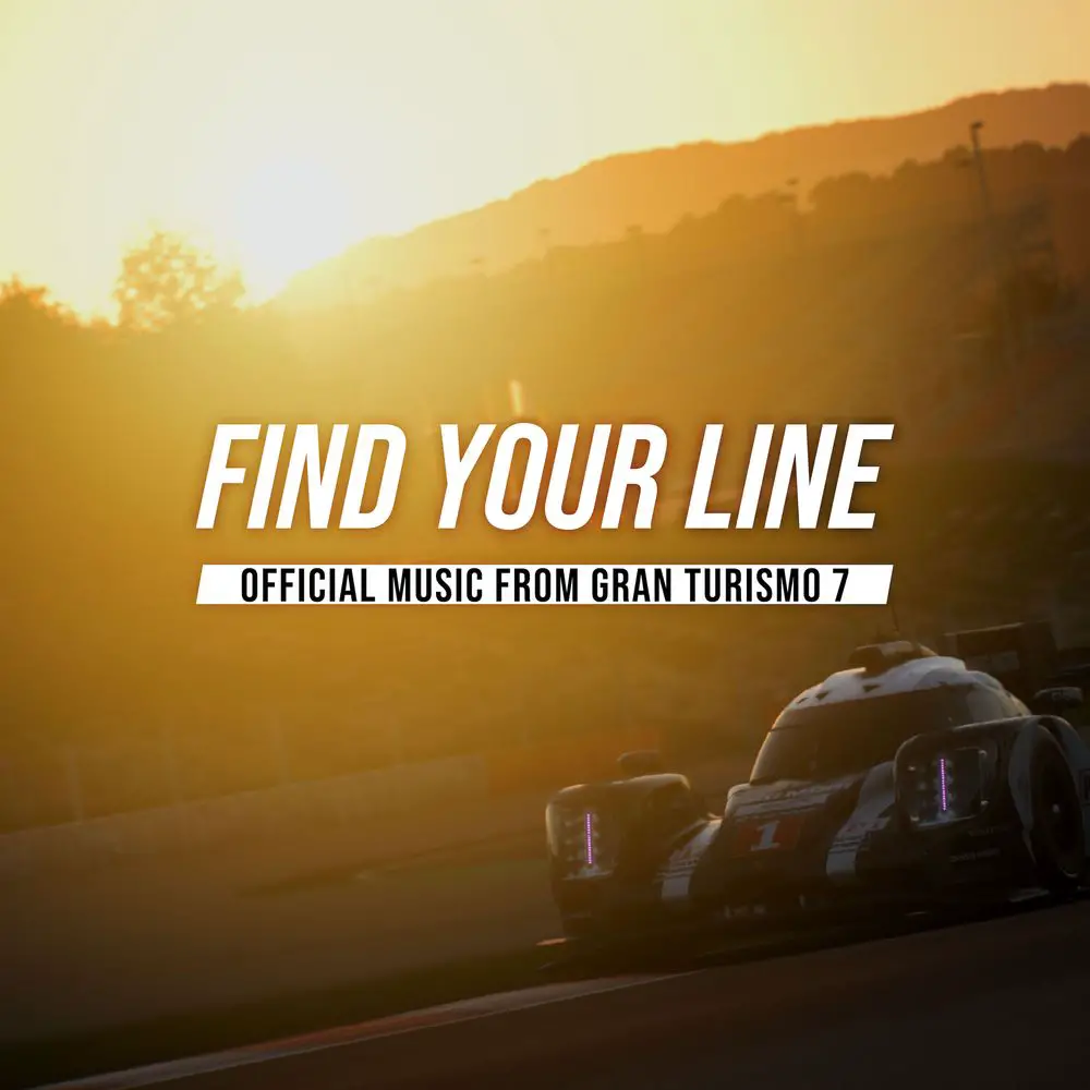 Find Your Line: Official Music from Gran Turismo 7