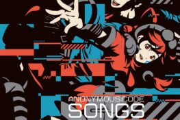 ANONYMOUS;CODE SONGS FILE