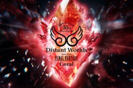 FINAL FANTASY 35th Anniversary Distant Worlds: music from FINAL FANTASY Coral Live CD