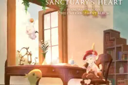 Sanctuary's Heart: FINAL FANTASY XIV Chill Arrangement Album