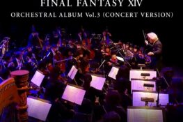 Eorzean Symphony: FINAL FANTASY XIV Orchestral Album Vol. 3 (Concert Version)