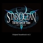 STAR OCEAN Till the End of Time Original Soundtrack vol.1