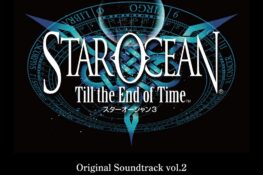 STAR OCEAN Till the End of Time Original Soundtrack vol.2