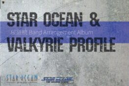 Motoi Sakuraba Band Arrangement Album / STAR OCEAN & VALKYRIE PROFILE