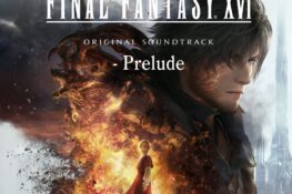 FINAL FANTASY XVI Original Soundtrack - Prelude - EP