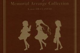 Key Memorial Arrange Collection Vol.1 & Little Busters! R KAGINADO Spin-off