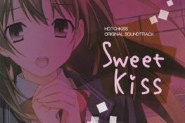 HOTCHKISS ORIGINAL SOUNDTRACK: Sweet Kiss