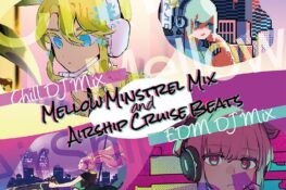MELLOW MINSTREL MIX and AIRSHIP CRUISE BEATS - CHILL DJ MIX / EDM DJ Mix