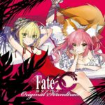 Fate/EXTRA CCC Original Soundtrack