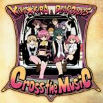 KIRA☆KIRA & DEARDROPS ORIGINAL SOUNDTRACKS Cross the Music