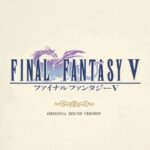 FINAL FANTASY V ORIGINAL SOUND VERSION