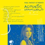 FINAL FANTASY VII REBIRTH ACOUSTIC ARRANGEMENTS