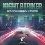 NIGHT STRIKER NEO SOUNDTRACK -Revision-
