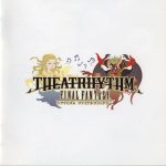 THEATRHYTHM FINAL FANTASY Compilation Album