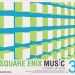 SQUARE ENIX MUSiC COMPILATION Vol.3