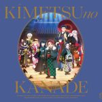 TV Anime "Kimetsu no Yaiba" Orchestra Concert ~Kimetsu no Kanade~ Hashira Geiko-hen