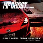 MF GHOST PRESENTS SUPER EUROBEAT × ORIGINAL SOUNDTRACK NEW COLLECTION Vol.3