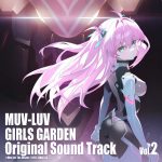 MUV-LUV GIRLS GARDEN Original Sound Track Vol.2